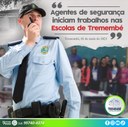 Agentes de Segurança iniciam trabalhos em escolas de Tremembé