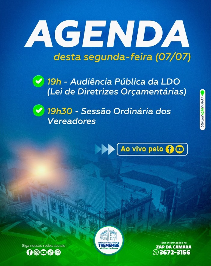 AGENDA DESTA SEGUNDA-FEIRA (07) NA CÂMARA DE TREMEMBÉ