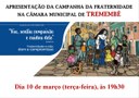 Apresentação da Campanha da Fraternidade Apresentação da Campanha da Fraternidade