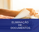 Edital de Ciência de Eliminação de Documentos n° 001-2022 Edital de Ciência de Eliminação de Documentos n° 001-2022