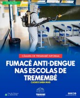  FUMACÊ ANTI-DENGUE NAS ESCOLAS MUNICIPAI
