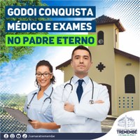 Godoi conquista médico e exames para o bairro do Padre Eterno