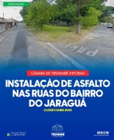  MAIS SEGURANÇA E QUALIDADE PARA O BAIRRO JARAGUÁ! 