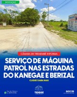  MANUTENÇÃO NAS ESTRADAS DOS BAIRROS KANEGAE E BERIZAL