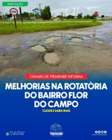 MELHORIAS NA ROTATÓRIA DA FLOR DO CAMPO