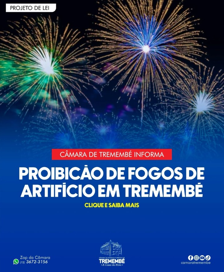 PROIBIÇÃO DE FOGOS DE ARTIFÍCIO EM TREMEMBÉ