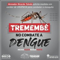 Ricardo Toledo solicita medidas de combate a dengue em caráter de urgência