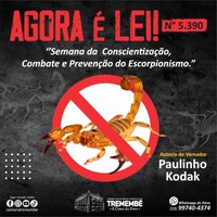 Nova lei da semana de conscientização, combate e prevenção do escorpionismo
