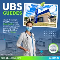 Vereador solicita instalação de UBS no bairro dos Guedes