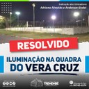 Vereadores resolvem problemas de iluminação na quadra de esportes do Vera Cruz